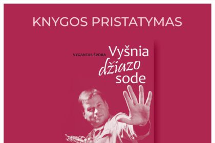 vyganto Švobos knygos „vyšnia džiazo sode“ pristatymas ir petro vyšniausko muzikos improvizacijos