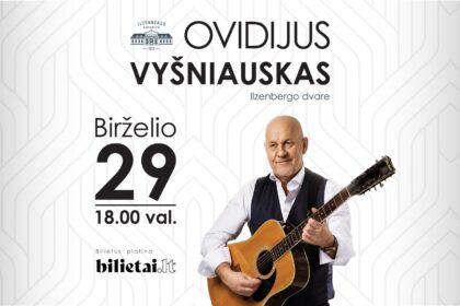 OVIDIJUS VYŠNIAUSKAS | ILZENBERGO DVARAS