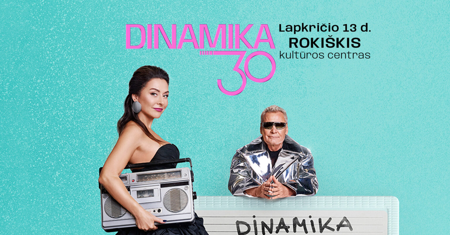 Dinamika 30: Legendinės grupės koncertas Rokiškyje