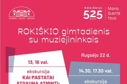 ROKIŠKIO gimtadienis su muziejininkais